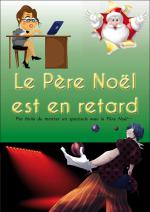 spectacle-noel-nice-magie-pere-noel-retard