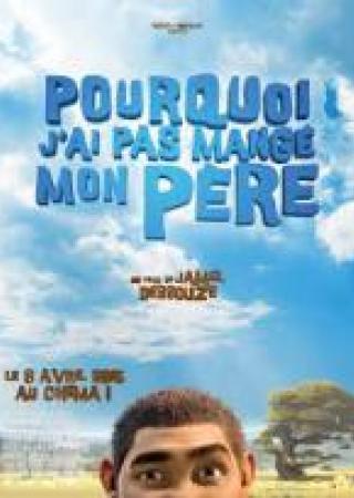 Pourquoi j'ai pas mangé mon père avis-film-pourquoi-mange-pere