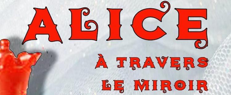spectacle-famille-nice-alice-autre-cote-miroir