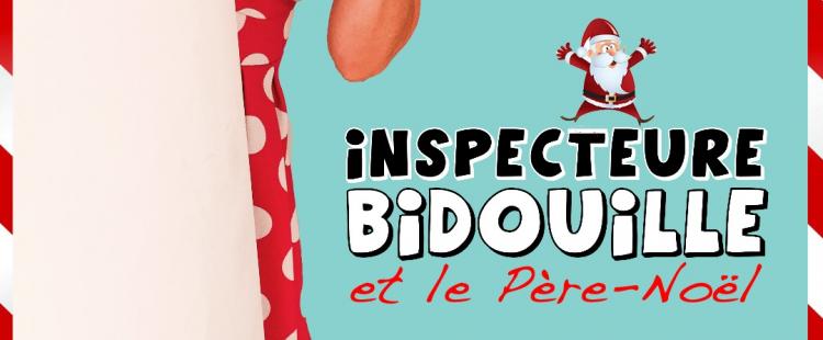 spectacle-inspecteure-bidouille-pere-noel-nice